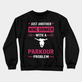 Wine Drinker Parkour Crewneck Sweatshirt